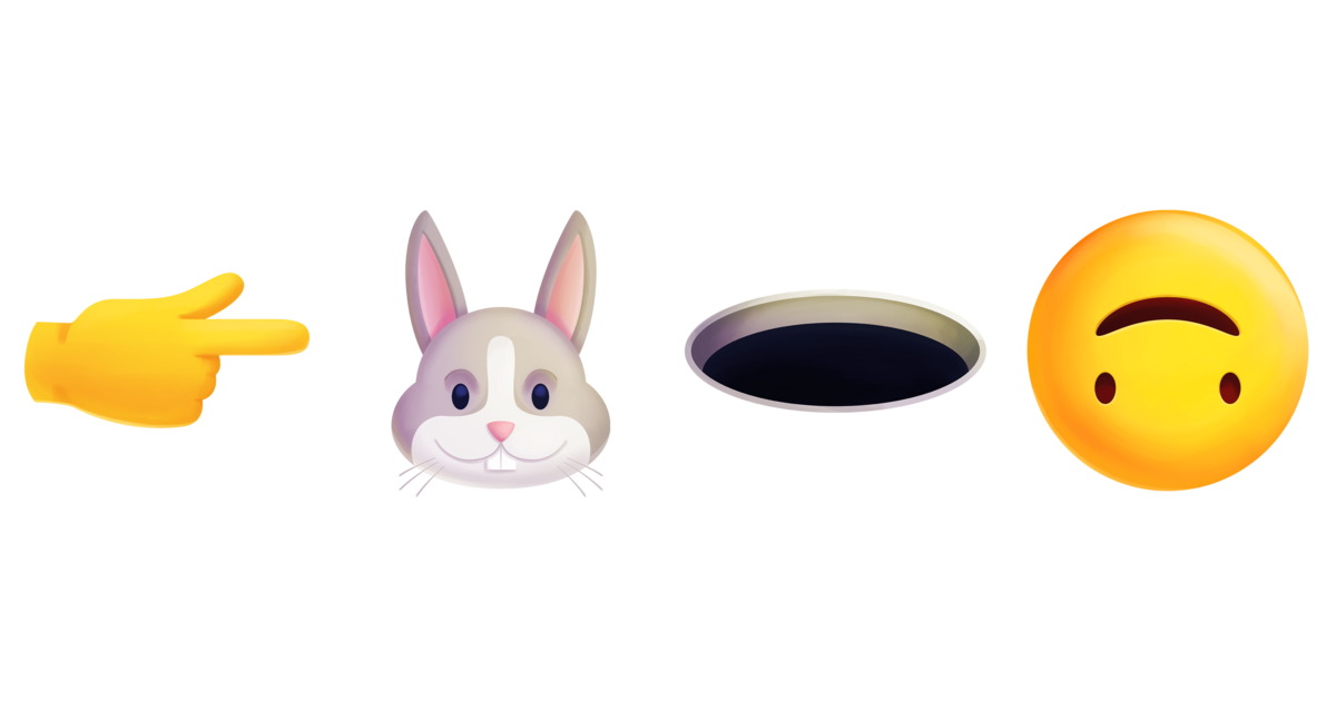 👉🐰🕳️🙃 | Rabbit Holes